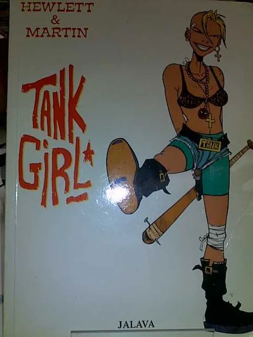 Tank Girl - Hewlett - Martin | Antikvariaatti Oulun Ale-Kirja Ky | Osta Antikvaarista - Kirjakauppa verkossa