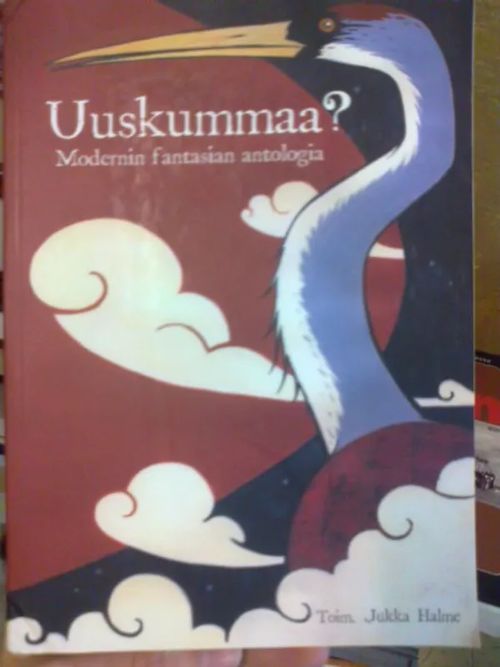 Uuskummaa? - Modernin fantasian antologia - Halme Jukka | Divari Kaleva | Osta Antikvaarista - Kirjakauppa verkossa