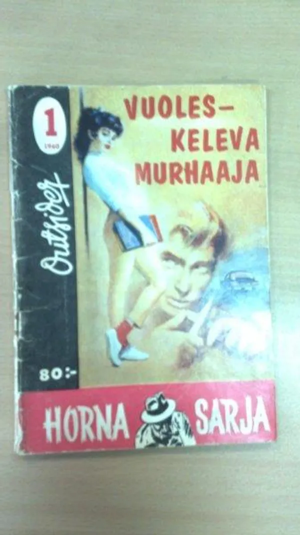 Horna sarja 1 1960 - Vuoleskeleva murhaaja - Outsider | Divari Kaleva | Osta Antikvaarista - Kirjakauppa verkossa