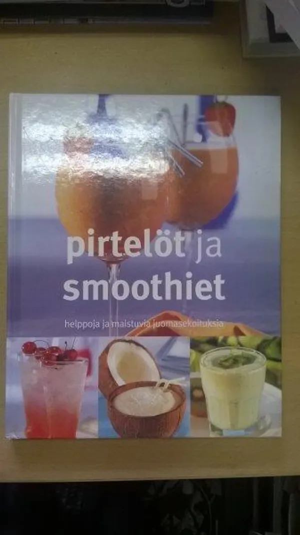 Pirtelöt ja smoothiet - Ambridge Christine | Divari Kaleva | Osta Antikvaarista - Kirjakauppa verkossa