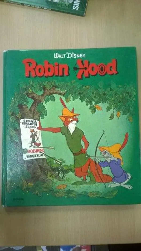 Robin Hood - Elokuvan mukaan kertonut ja kuvittanut Walt Disneyn studio - Disney Walt | Divari Kaleva | Osta Antikvaarista - Kirjakauppa verkossa