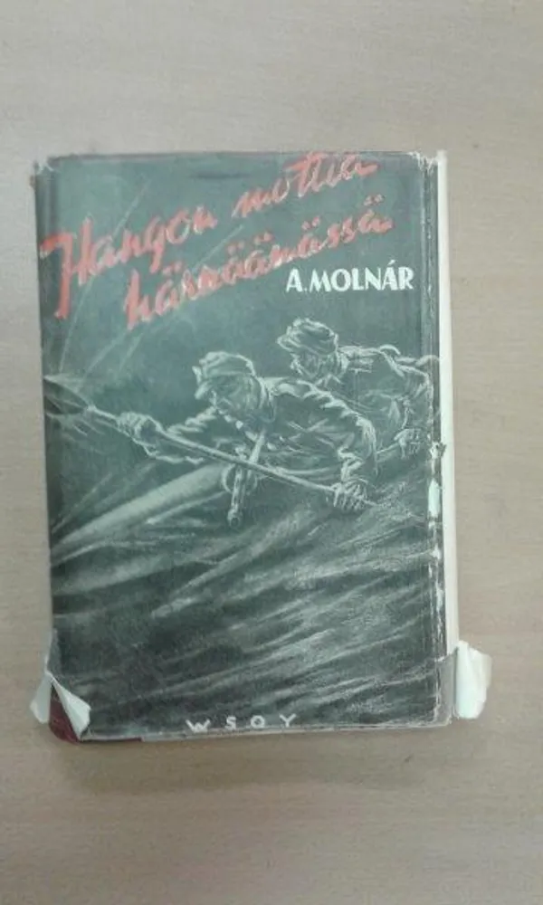 Hangon mottia härnäämässä - Molnar A. | Divari Kaleva | Osta Antikvaarista - Kirjakauppa verkossa