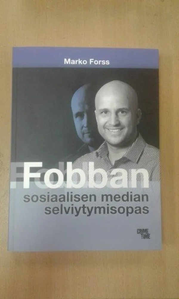 Fobban sosiaalisen median selviytymisopas - Forss Marko | Divari Kaleva | Osta Antikvaarista - Kirjakauppa verkossa