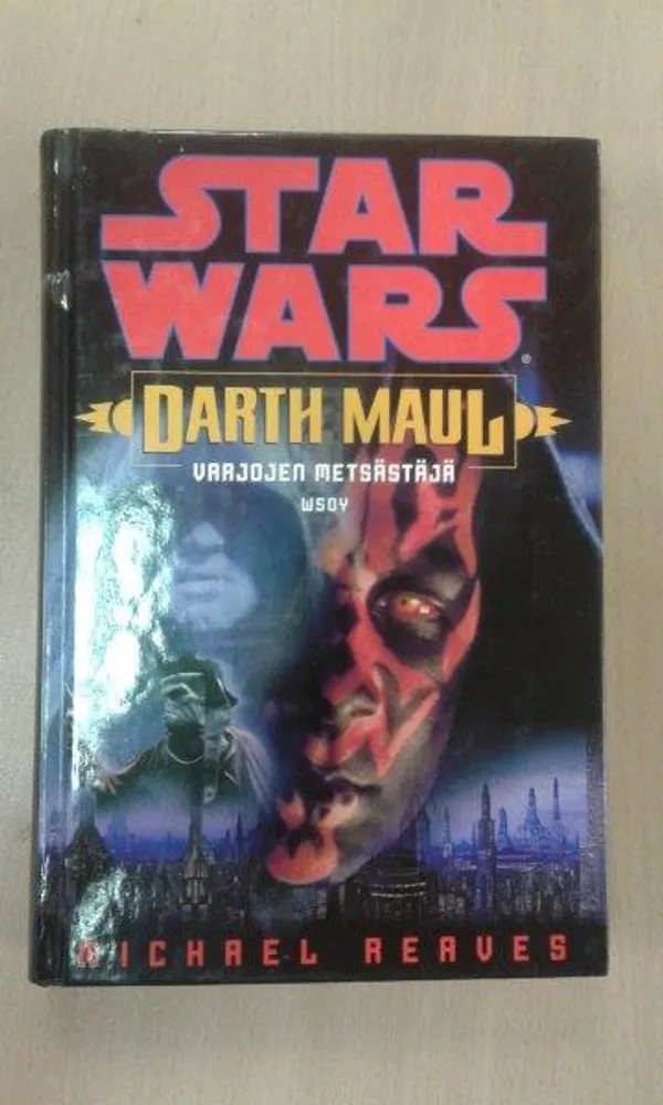 Star Wars: Darth Maul - Varjojen metsästäjä - Reaves Michael | Divari Kaleva | Osta Antikvaarista - Kirjakauppa verkossa