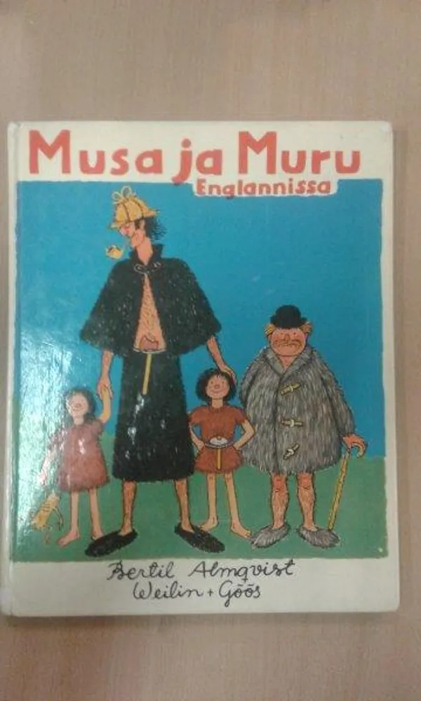 Musa ja Muru Englannissa - Almqvist Bertil | Divari Kaleva | Osta Antikvaarista - Kirjakauppa verkossa