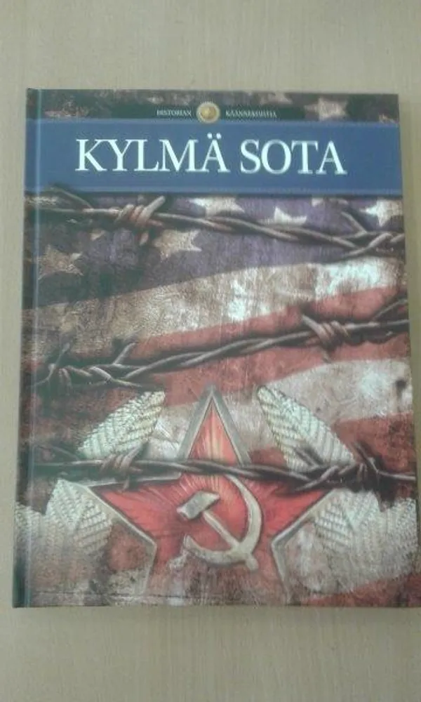 Historian käännekohtia 11: Kylmä sota | Divari Kaleva | Osta Antikvaarista - Kirjakauppa verkossa