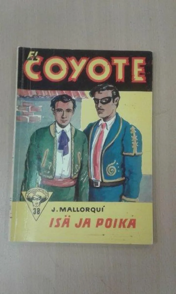 El Coyote 38 - Mallorqui J. | Divari Kaleva | Osta Antikvaarista - Kirjakauppa verkossa