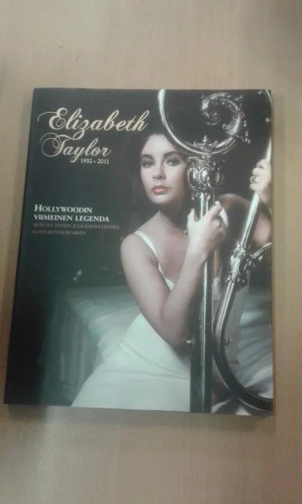 Elisabeth Taylor 1932-2011 - Hollywoodin viimeinen legenda - Lloyd Ian | Divari Kaleva | Osta Antikvaarista - Kirjakauppa verkossa