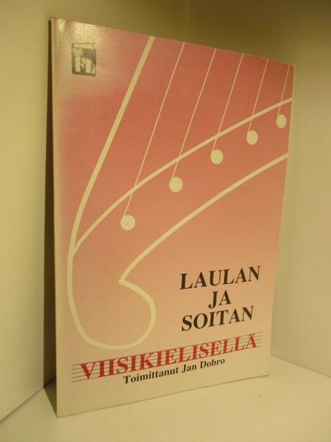 Laulan ja soitan viisikielisellä - Dobro Jan | Brahen Antikvariaatti | Osta Antikvaarista - Kirjakauppa verkossa