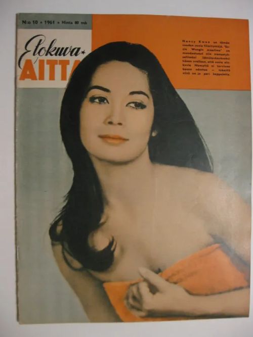 Elokuva-Aitta 1961 / 10 - Kansik,Nancy Kwan.Takak,James Darren - Kivitie Valma Päätoim, | Brahen Antikvariaatti | Osta Antikvaarista - Kirjakauppa verkossa