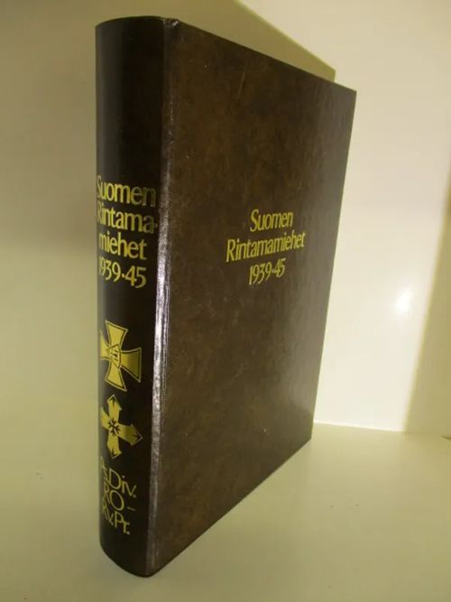 Suomen rintamamiehet 1939-45 Ps.Div., RO ja Rv.Pr. | Brahen Antikvariaatti | Osta Antikvaarista - Kirjakauppa verkossa