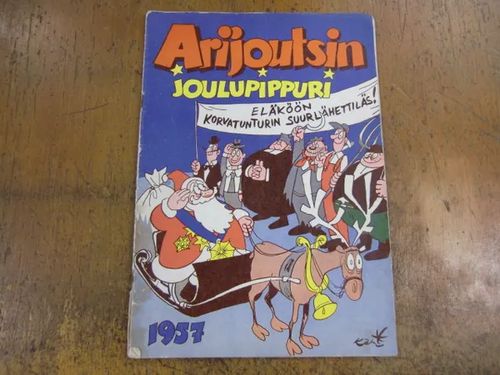 Arijoutsin Joulupippuri 1957 - Arijoutsi (Karin kansi ym, kirj mm Palle, Aapeli, Olli) | Brahen Antikvariaatti | Osta Antikvaarista - Kirjakauppa verkossa