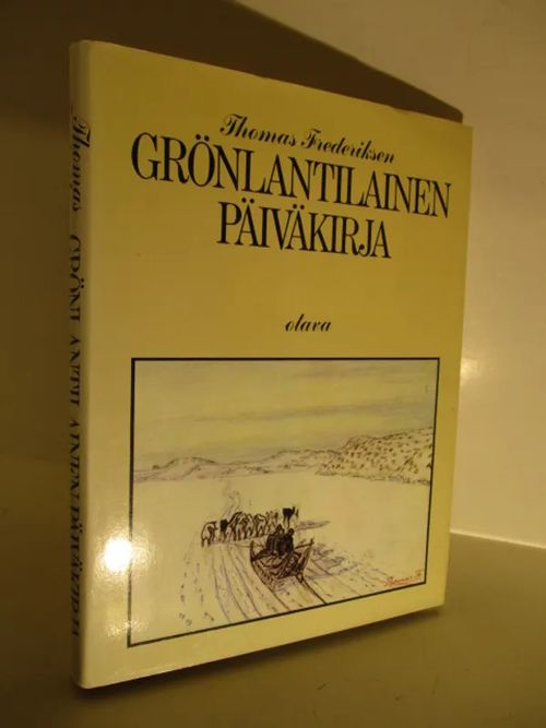 Grönlantilainen päiväkirja - Frederiksen Thomas | Brahen Antikvariaatti | Antikvaari - kirjakauppa verkossa