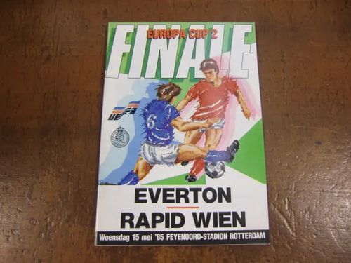 Everton vs. Rapid wien Europa cup Final 1985 programm | Brahen Antikvariaatti | Osta Antikvaarista - Kirjakauppa verkossa