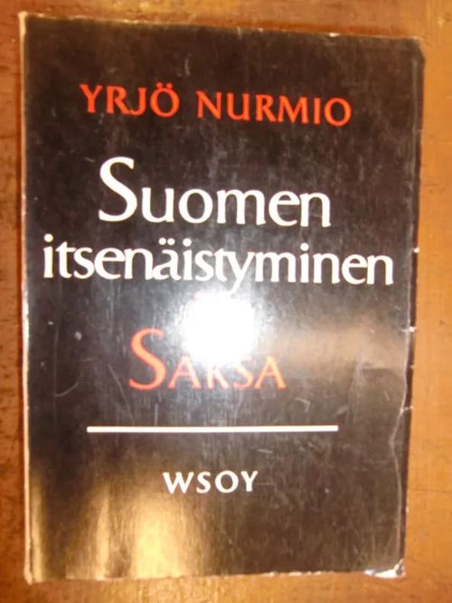 Suomen itsenäistyminen ja Saksa - Nurmio Yrjö | Brahen Antikvariaatti |  Osta Antikvaarista - Kirjakauppa verkossa