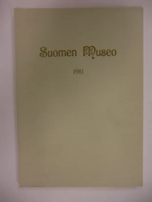 Suomen Museo 1981 (sis, mm. Matti Huurre : Suomussalmen varhaista metallikautta) | Brahen Antikvariaatti | Osta Antikvaarista - Kirjakauppa verkossa