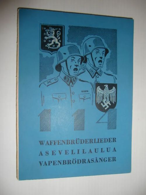 114 Waffenbrüderlieder, asevelilaulua, vapenbrödrasånger | Brahen Antikvariaatti | Osta Antikvaarista - Kirjakauppa verkossa