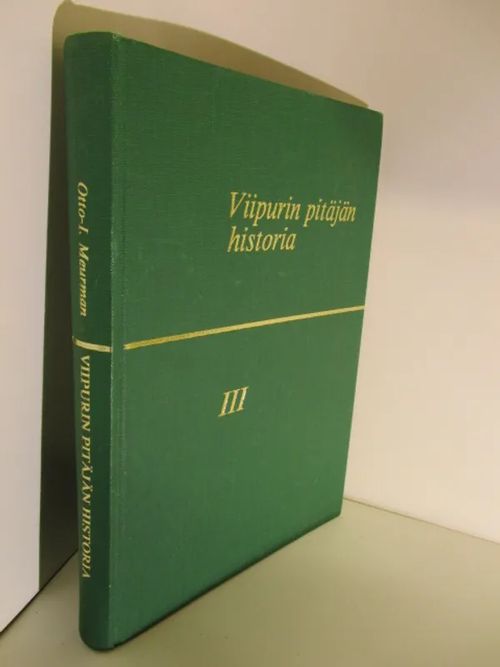 Viipurin pitäjän historia 3, Kartanot - kirjoittajan omiste.. - Meurman Otto I | Brahen Antikvariaatti | Osta Antikvaarista - Kirjakauppa verkossa