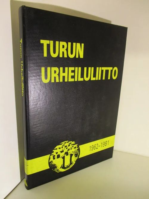 Turun Urheiluliitto 1962-1981 - Perko Touko,Kilen Turkka,Taimi Risto,Jalava Juhani. | Brahen Antikvariaatti | Osta Antikvaarista - Kirjakauppa verkossa