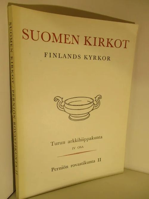 Suomen kirkot 4 Finlands kyrkor 4, Turun arkkihiippakunta IV osa , Perniön rovastikunta II | Brahen Antikvariaatti | Osta Antikvaarista - Kirjakauppa verkossa