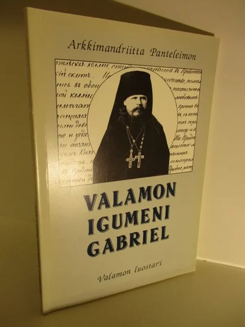 Valamon Igumeni Gabriel - Arkkimandriitta Panteleimon | Brahen Antikvariaatti | Osta Antikvaarista - Kirjakauppa verkossa