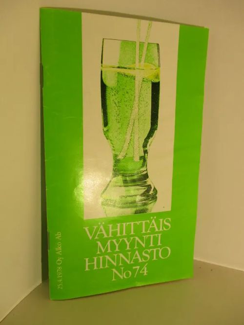 Alko vähittäismyynti hinnasto 1978 n:o 74 | Brahen Antikvariaatti | Osta Antikvaarista - Kirjakauppa verkossa