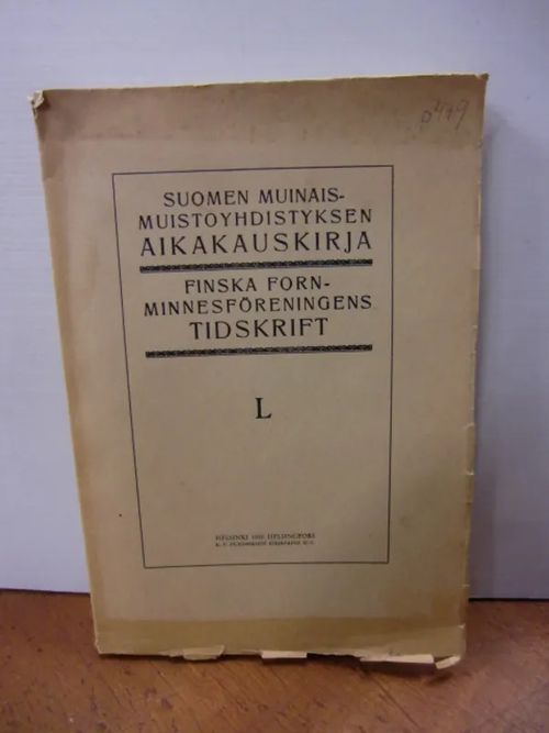 Suomen muinaismuistoyhdistyksen Aikakauskirja L Finska fornminnesföreningens tidskrift L - sis, Lars Pettersson : Äänisniemen kirkollinen puuarkkitehtuuri, aineiston esittely. | Brahen Antikvariaatti | Osta Antikvaarista - Kirjakauppa verkossa