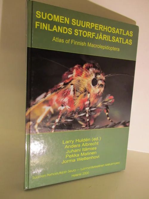 Suomen Suurperhosatlas Finlands Storfjärilsatlas Atlas of Finnish  Macrolepidoptera - Hulden Larry (toim.) | Brahen Antikvariaatti | Osta