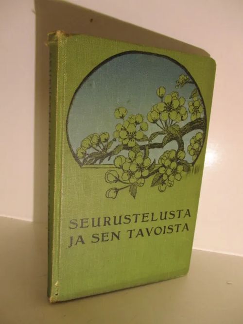 Seurustelusta ja sen tavoista | Brahen Antikvariaatti | Osta Antikvaarista - Kirjakauppa verkossa