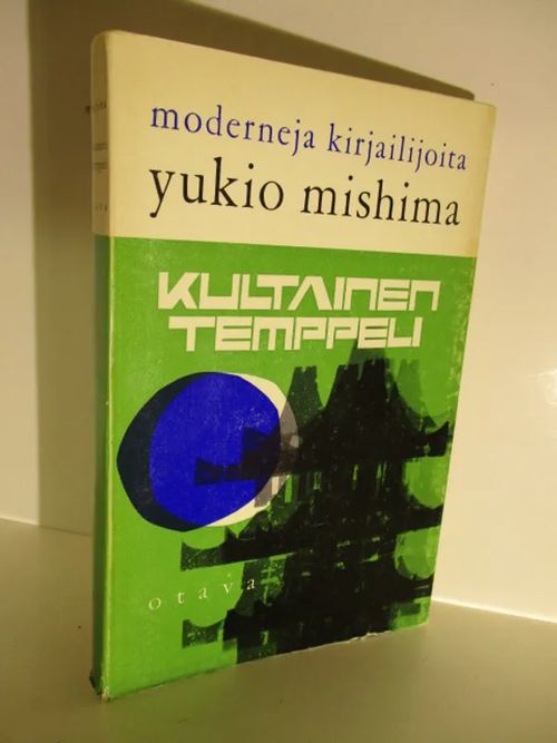 Kultainen temppeli - Moderneja kirjailijoita sarja - Mishima Yukio | Brahen Antikvariaatti | Osta Antikvaarista - Kirjakauppa verkossa