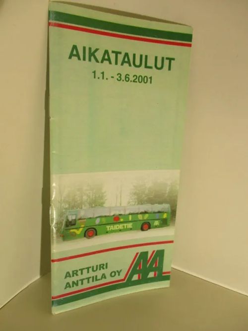 Artturi Anttila Oy Linja-auto Aikataulu 1.1.-3.6.2001 | Brahen Antikvariaatti | Osta Antikvaarista - Kirjakauppa verkossa