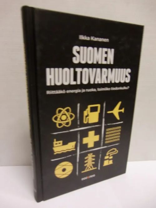 Suomen huoltovarmuus - Riittääkö energia ja ruoka, toimiiko tiedonkulku? -  Kananen Ilkka | Brahen Antikvariaatti | Osta Antikvaarista -