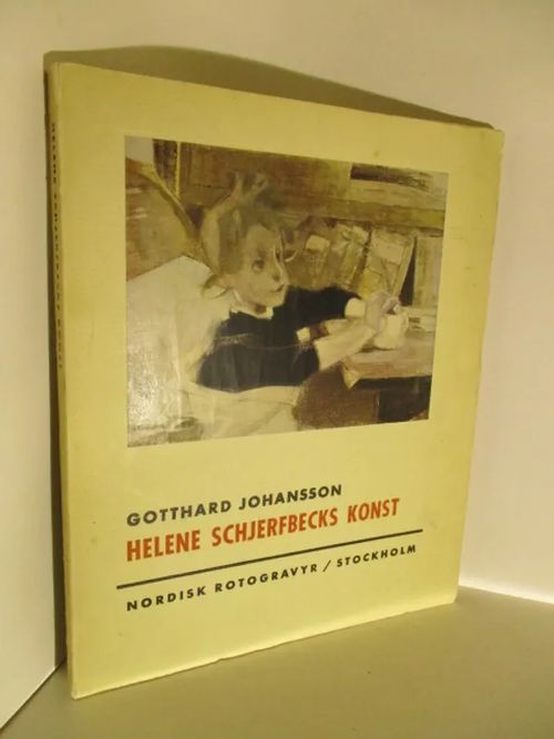 Helene Schjerfbecks konst Ett urval målningar, teckningar och litografier - Johansson Gotthard | Brahen Antikvariaatti | Osta Antikvaarista - Kirjakauppa verkossa