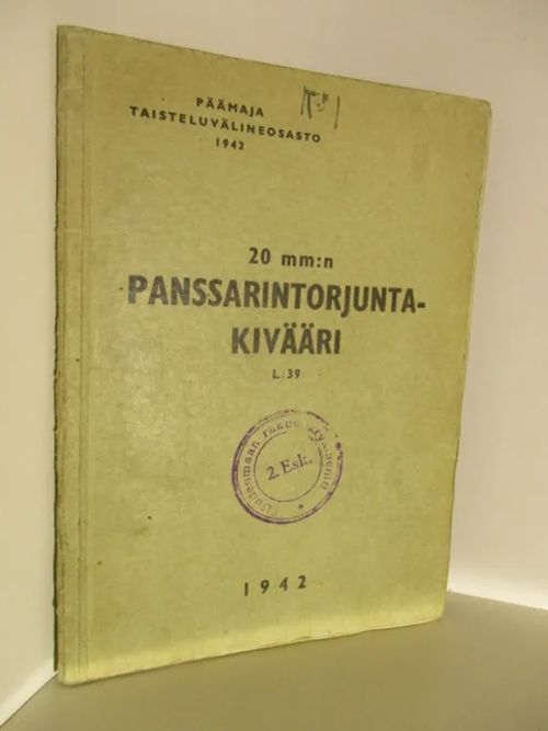 20 mm:n Panssarintorjuntakivääri L/39 | Brahen Antikvariaatti | Osta Antikvaarista - Kirjakauppa verkossa