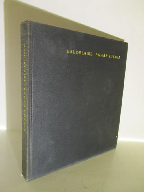 Pahan kukkia - Baudelaire Crarles | Brahen Antikvariaatti | Osta Antikvaarista - Kirjakauppa verkossa