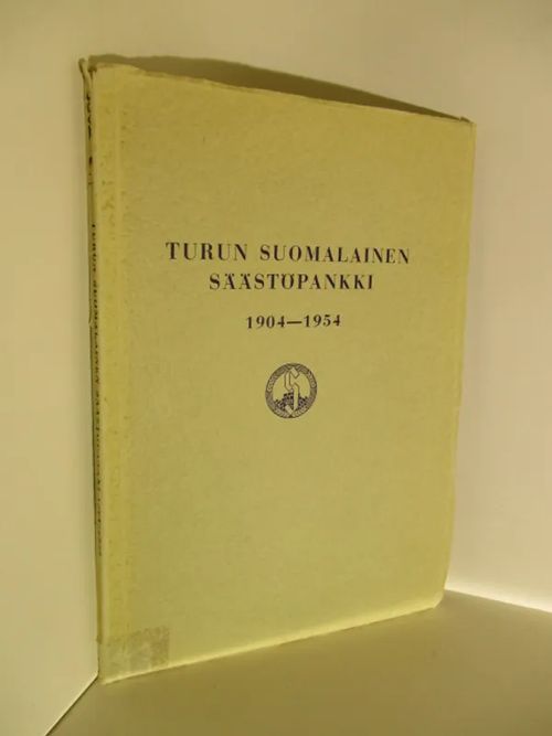 Turun Suomalainen Säästöpankki 1904-1954 - Juva Einar W | Brahen  Antikvariaatti | Osta Antikvaarista - Kirjakauppa verkossa