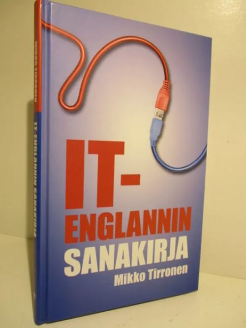 IT-englannin sanakirja - Tirronen Mikko | Brahen Antikvariaatti | Osta  Antikvaarista - Kirjakauppa verkossa