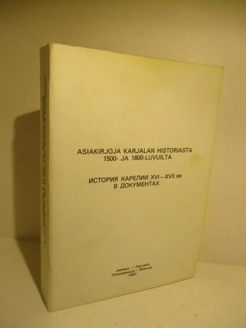 Asiakirjoja Karjalan historiasta 1500-ja 1600 luvuilta | Brahen Antikvariaatti | Osta Antikvaarista - Kirjakauppa verkossa