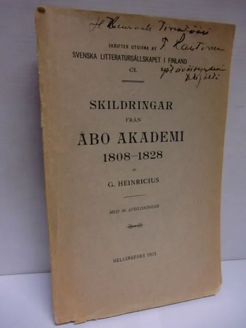 Skildringar från Åbo Akademi 1808-1828 - omiste tekijältä - Heinricius G. | Brahen Antikvariaatti | Osta Antikvaarista - Kirjakauppa verkossa