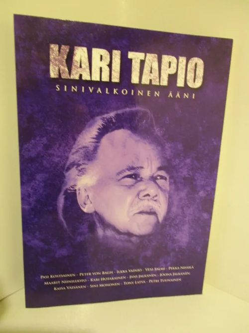 Kari Tapio - Sinivalkoinen ääni - Kostiainen Pasi toim, | Brahen  Antikvariaatti | Osta Antikvaarista - Kirjakauppa verkossa