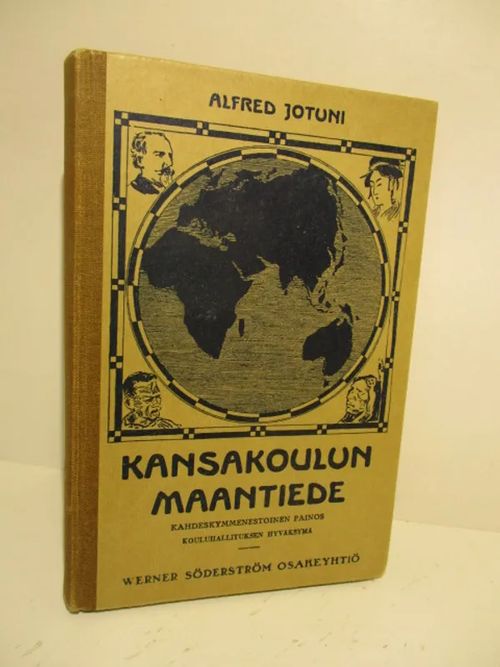 Kansakoulun maantiede - Jotuni Alfred | Brahen Antikvariaatti | Osta Antikvaarista - Kirjakauppa verkossa