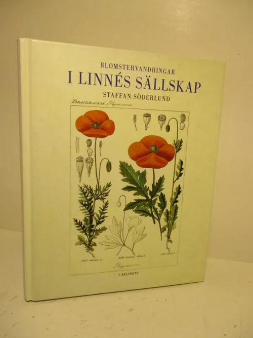 Blomstervandringar i Linnés sällskap - Staffan Söderlund | Brahen Antikvariaatti | Osta Antikvaarista - Kirjakauppa verkossa