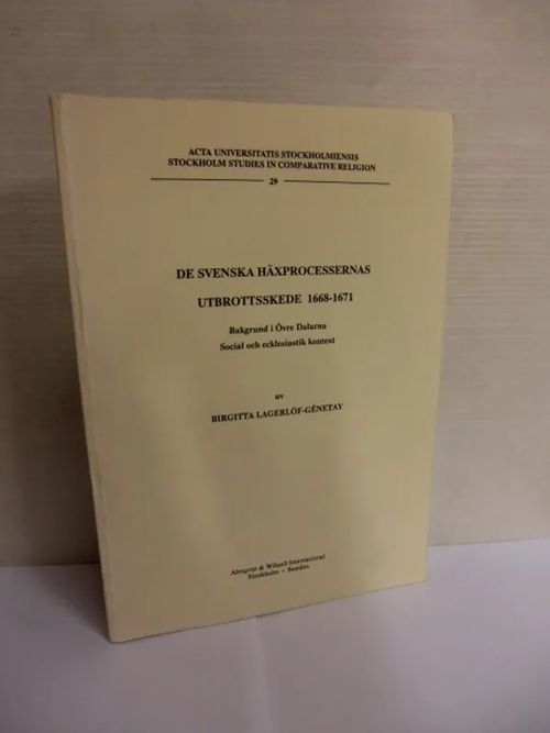 De svenska häxprocessernas utbrottsskede 1668-1671 Bakgrund i Övre Dalarna - Social och ecklesiastik kontext - Lagerlöf-Génetay, Birgitta | Brahen Antikvariaatti | Osta Antikvaarista - Kirjakauppa verkossa