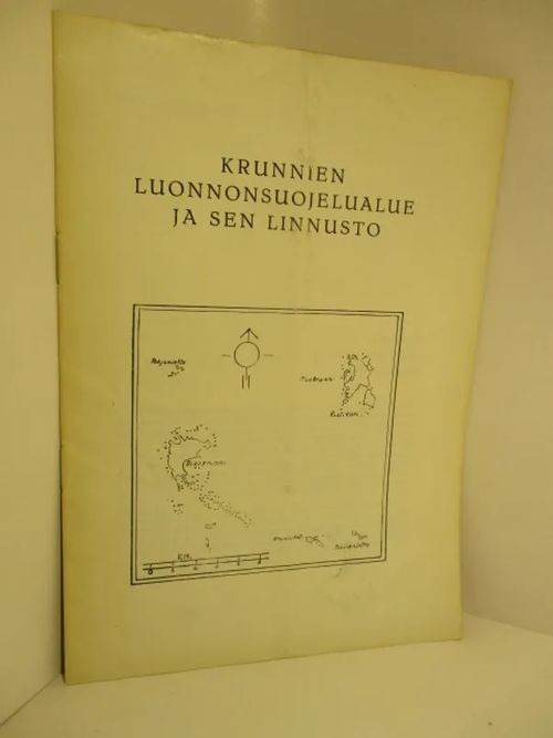 Krunnien luonnonsuojelualue ja sen linnusto - Ii - Reinilä Erkkia | Brahen Antikvariaatti | Osta Antikvaarista - Kirjakauppa verkossa