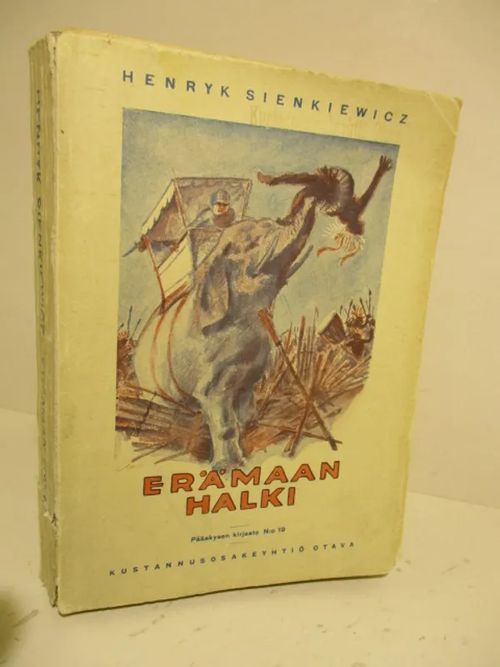 Erämaan halki - Pääskysen kirjasto 19 - Sienkiewicz Henryk | Brahen Antikvariaatti | Osta Antikvaarista - Kirjakauppa verkossa
