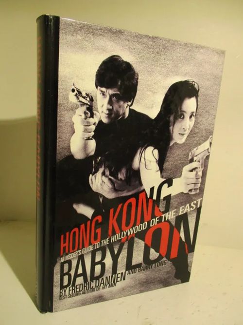 Hong Kong Babylon An insider's guide to the Hollywood of the east - Dannen Fredric - Long Barry | Brahen Antikvariaatti | Osta Antikvaarista - Kirjakauppa verkossa