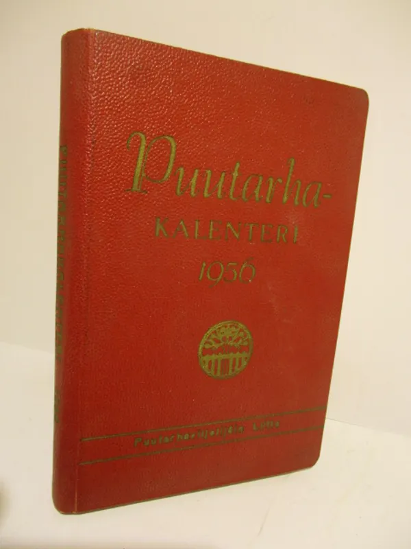 Puutarhakalenteri 1956 | Brahen Antikvariaatti | Osta Antikvaarista - Kirjakauppa verkossa