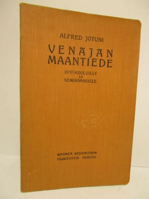 Venäjän maantiede Oppikouluille ja seminaareille - Jotuni Alfred | Brahen Antikvariaatti | Osta Antikvaarista - Kirjakauppa verkossa