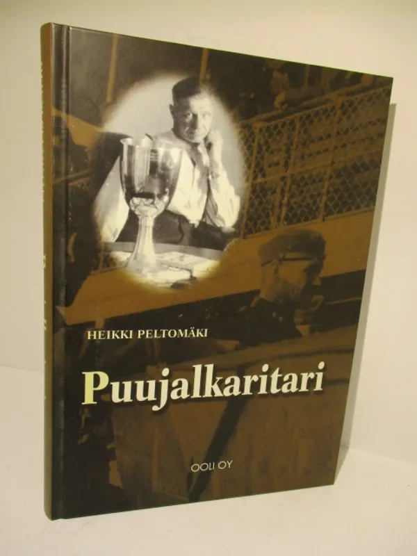 Puujalkaritari - Jääkäri Viljo August Laakson jäljillä - Peltomäki Heikki | Brahen Antikvariaatti | Osta Antikvaarista - Kirjakauppa verkossa