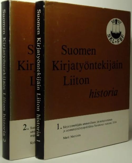 Suomen kirjatyöntekijäin liiton historia 1-2 - Nieminen Matti (1.), Suonoja Kyösti (2.) | Brahen Antikvariaatti | Osta Antikvaarista - Kirjakauppa verkossa